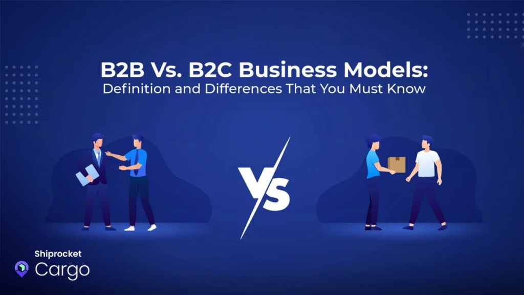 B2b and B2c
