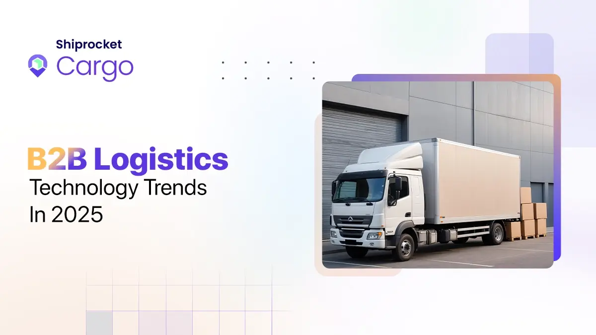 B2B Logistics Technology Trends