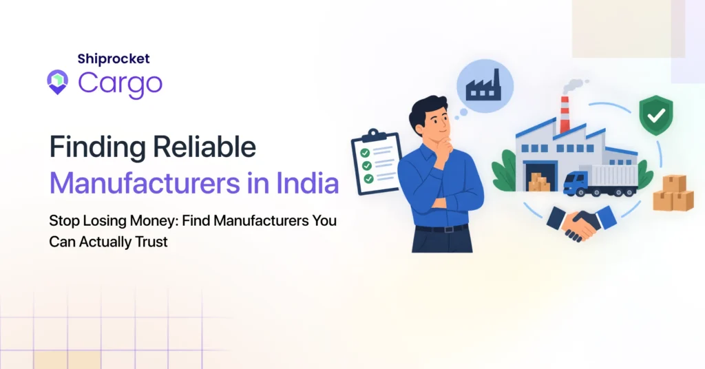 finding reliable manufacturers in India