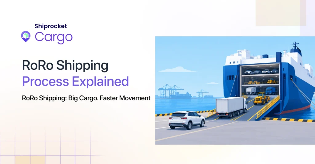 RoRo shipping process and benefits explained